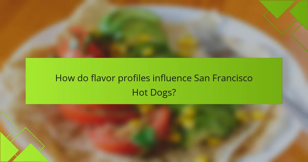 How do flavor profiles influence San Francisco Hot Dogs?