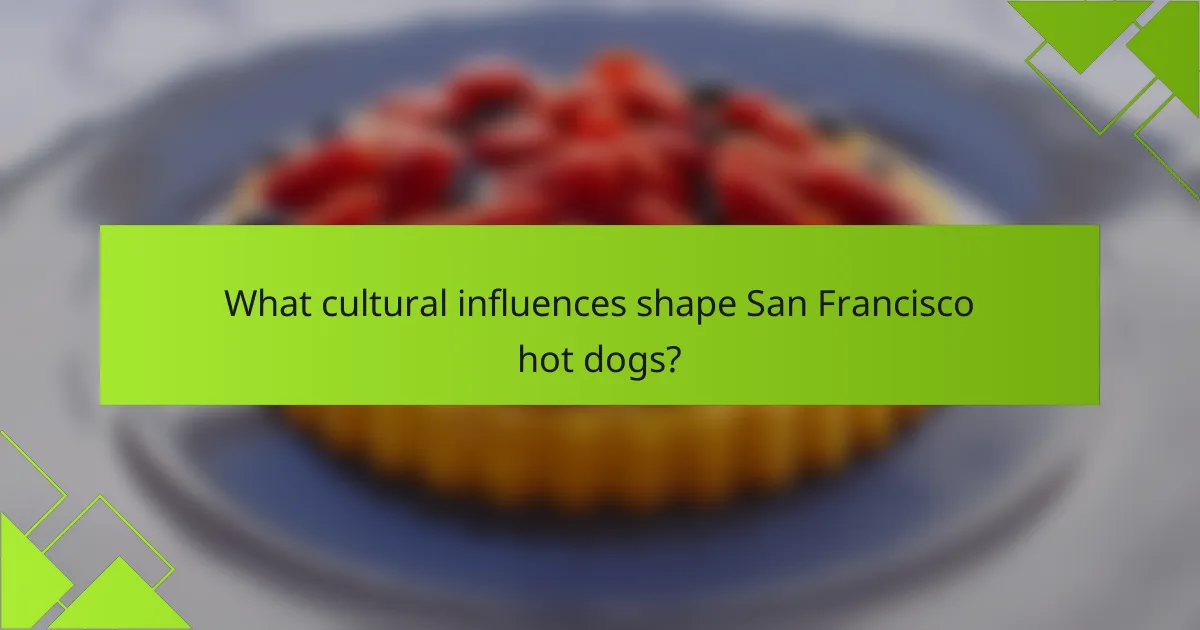 What cultural influences shape San Francisco hot dogs?